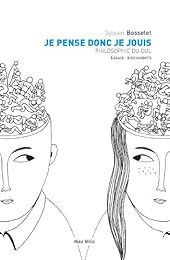 Je pense donc je jouis