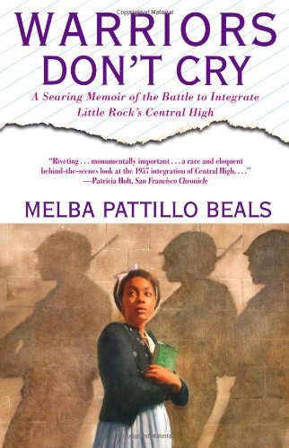 Warriors Don't Cry by Melba Patillo Beals (1-Feb-1995) Paperback