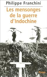 Les  mensonges de la guerre d'Indochine