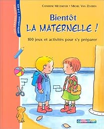 Bientôt la maternelle !