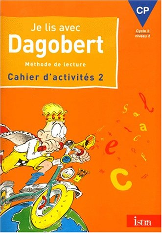 Je lis avec Dagobert
