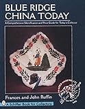 Blue Ridge China Today: A Comprehensive Identification and Price Guide for Today's Collector