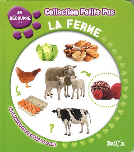Collection Petits Pas Je Decouvre La Ferme 3 6 Ans French Edition 9789037483079 Amazon Com Books