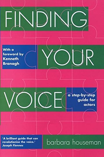 Download Finding Your Voice: A Step-by-Step Guide for Actors (Nick Hern Books)