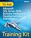 MCTS Self-Paced Training Kit (Exam 70-448): Microsoft® SQL Server® 2008 Business Intelligence Development and Maintenance