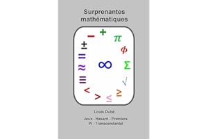 Surprenantes mathématiques (French Edition)