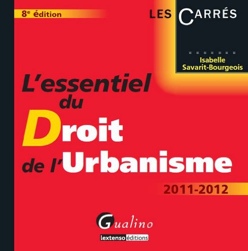 L' essentiel du droit de l'urbanisme