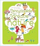 Larousse l' encyclopédie des petits : la nature (French Edition) by 