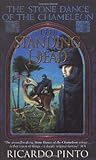 The Standing Dead (The Stone Dance Of The Chameleon) by Ricardo Pinto (1-May-2003) Paperback