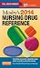 Mosby's 2014 Nursing Drug Reference (SKIDMORE NURSING DRUG REFERENCE)