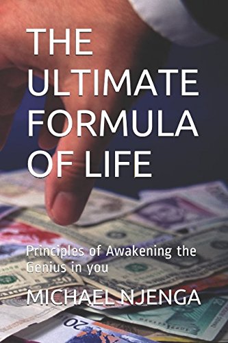THE SECRET FORMULA OF LIFE: Principles of Awakening the Genius in you
