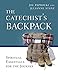 The Catechist's Backpack: Spiritual Essentials for the Journey (Toolbox Series) by