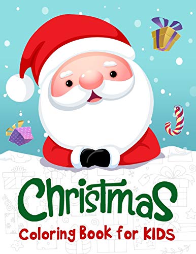 Christmas Coloring Book for Kids: 50 Christmas Coloring Pages for Kids ...