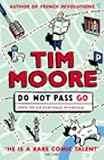 Front cover for the book Do not pass go: from the Old Kent Road to Mayfair by Tim Moore