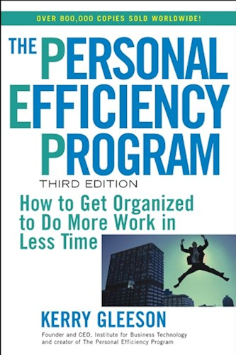Download The Personal Efficiency Program: How to Get Organized to Do More Work in Less Time (English Edition) PDF
