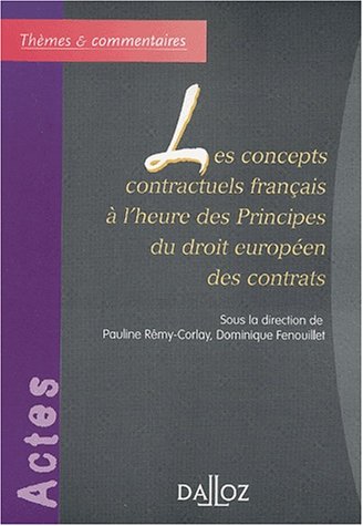 Les  concepts contractuels français à l'heure des principes du droit européen des contrats