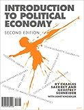 Introduction to Political Economy, Sackrey, Charles and Schneider, Geoffrey, 1878585223