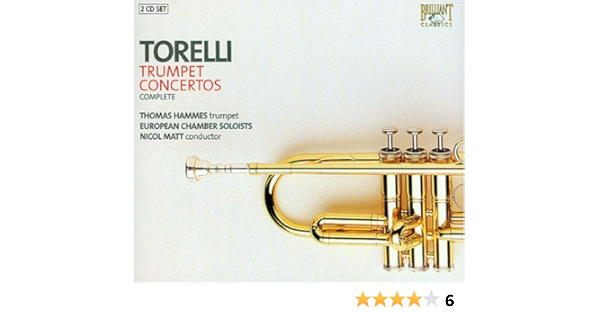 Torelli Giuseppe Complete Trumpet Concertos Amazon Com Music