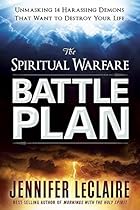 The Spiritual Warfare Battle Plan: Unmasking 14 Harrassing Demons That Want to Destroy Your Life The Spiritual Warfare Battle Plan: Unmasking 14 Harrassing Demons That Want to Destroy Your Life