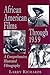 African American Films Through 1959: A Comprehensive, Illustrated Filmography by Larry Richards