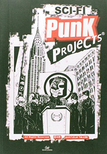 SCI-FI PUNK PROJECTS