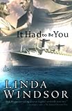 It Had to Be You by Linda Windsor
