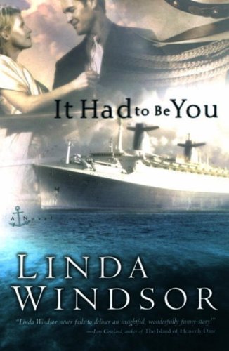 It Had to Be You by Linda Windsor