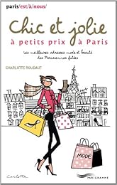 Chic et jolie à petits prix à Paris