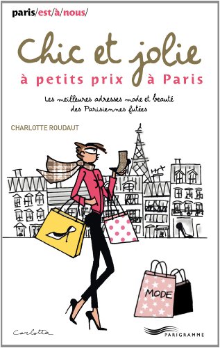 Chic et jolie à petits prix à Paris