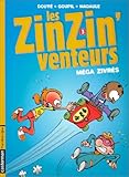 Les ZinZin'venteurs, tome 3 : Méga zivrés by