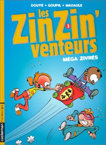 Les ZinZin'venteurs, tome 3 : Méga zivrés by (Album)