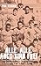 Alle, Alle, Auch Sind Frei: Faith, friendship, family, football, freedom. Growing up in America in t by 