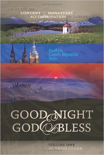 Good Night And God Bless A Guide To Convent And Monastery