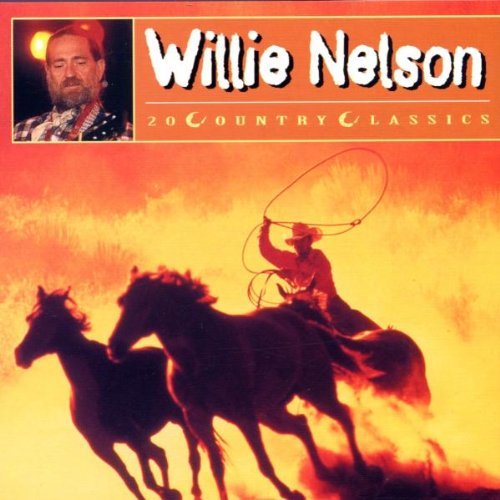 Willie Nelson - 20 Country Classics By Willie Nelson (2002-08-17) - Zortam Music