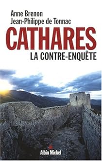 Cathares La Contre Enquete Anne Brenon Babelio Cathares La Contre Enquete Anne Brenon Babelio