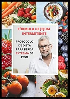 Livro FÓRMULA DO JEJUM INTERMITENTE : Tudo sobre o jejum intermitente: como a técnica pode trazer benefícios a saúde Saiba como funciona a polêmica técnica de ... horas de jejum e ajustar Alimentação