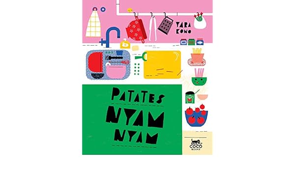 Patates nyam-nyam: Amazon.es: Kono, Yara, Kono, Yara, Alegre ...