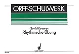 Rhythmische Ubung (Rhythmic Exercises): for Orff