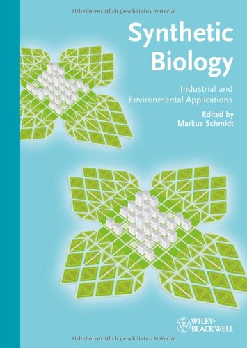 Synthetic Biology - Industrial and Environmental Applications