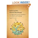 India and the Islamic Heartlands: An Eighteenth-Century World of Circulation and Exchange
