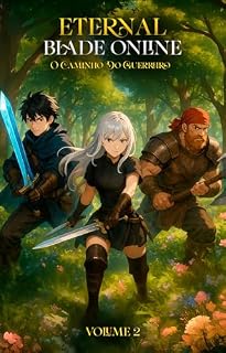 Livro Eternal Blade Online - O Caminho Do Guerreiro - Volume 2 - Lit RPG