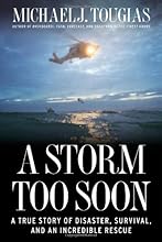A Storm Too Soon: A True Story of Disaster, Survival and an Incredible Rescue