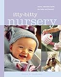 Itty-Bitty Nursery by Susan B. Anderson, Liz Banfield