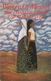 Women of Mexico : The Consecrated and the Commoners, Gugliotta, Bobette, 091574516X