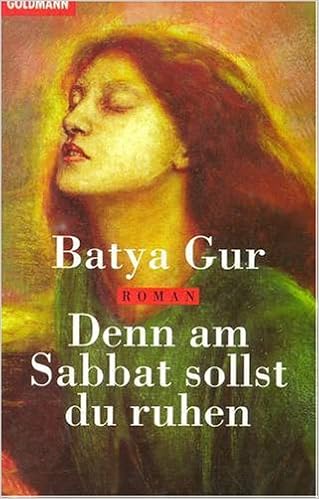 Denn Am Sabbat Sollst Du Ruhen Amazon De Gur Batya Bucher
