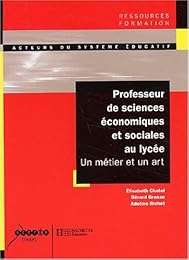 Professeur de sciences économiques et sociales au lycée