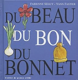Du  beau, du bon, du bonnet