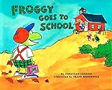 Froggy Goes to School