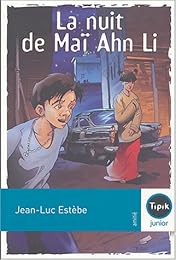 La  nuit de Maï Ahn Li