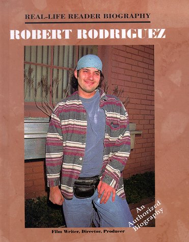 Robert Rodriguez (Real-Life Reader Biography) by Barbara J. Marvis